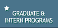 Graduate & Intern Programs